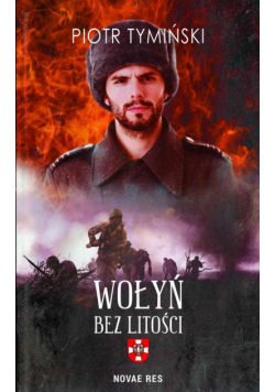 Wołyń. Bez litości