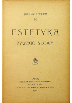 Estetyka żywego słowa 1904 r.