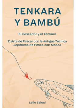 Tenkara y Bambú