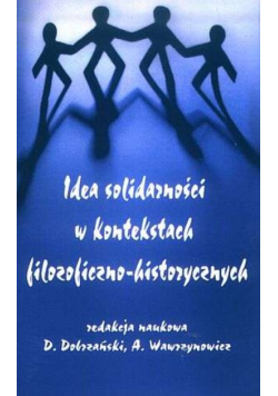 Idea solidarności w kontekstach filozoficzno historycznych