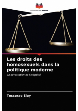 Les droits des homosexuels dans la politique moderne
