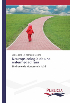 Neuropsicología de una enfermedad rara