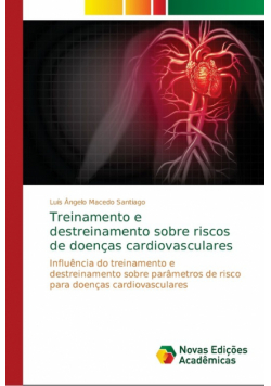 Treinamento e destreinamento sobre riscos de doenças cardiovasculares