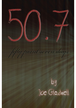 Fifty Point Seven Days