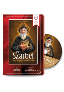 Św. Szarbel Święty niezwykłych.. audiobook