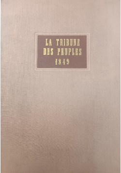La Tribune des Peuples Journal quotidien 1849