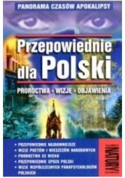 Przepowiednie dla Polski