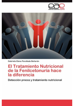 El Tratamiento Nutricional de la Fenilcetonuria hace la diferencia