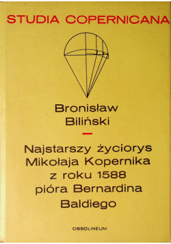 Najstarszy życiorys Mikołaja Kopernika z roku 1588 pióra Bernardina Baldiego