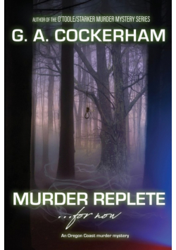 MURDER REPLETE...for now