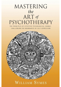Mastering the Art of Psychotherapy
