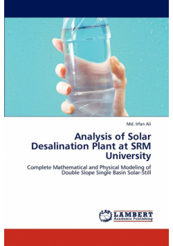 Analysis of Solar Desalination Plant at SRM University