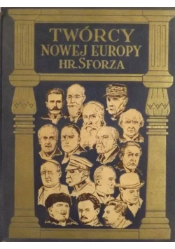 Twórcy nowej Europy 1932 r.
