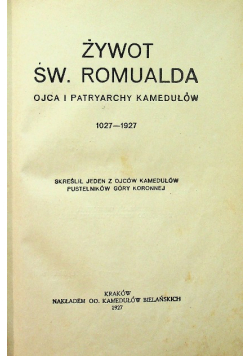 Żywot św Romualda ojca i patryarchy kamedułów 1927 r.