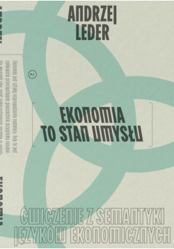 Ekonomia to stan umysłu