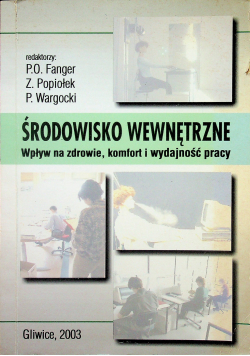 Środowisko wewnętrzne wpływ na zdrowie komfort i wydajność pracy