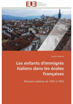 Les enfants d'immigrés italiens dans les écoles françaises