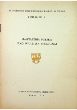Magnateria Polska jako warstwa społeczna