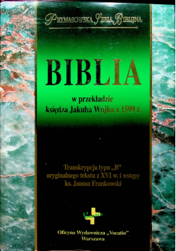 Biblia w przekładzie księdza Jakuba Wujka z 1599 r.