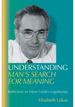 Understanding Man's Search for Meaning