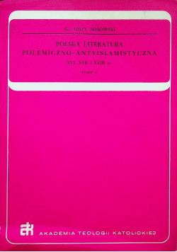 Polska Literatura Polemiczno-Antyislamistyczna zeszyt 2