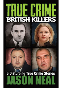 True Crime British Killers - A Prequel