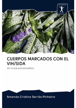 Cuerpos Marcados Con El Vih/sida