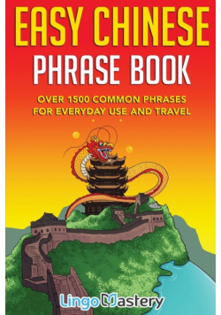 Easy Chinese Phrase Book
