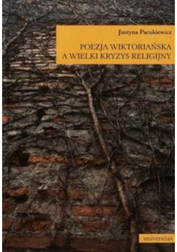 Poezja wiktoriańska a wielki kryzys religijny