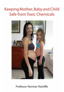 Keeping Mother, Baby and Child Safe from Toxic Chemicals