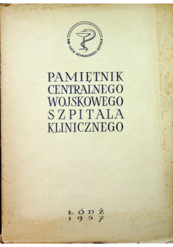 Pamiętnik centralnego wojskowego szpitala klinicznego