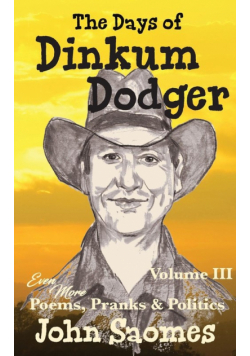 The Days of Dinkum Dodger (Volume 3)