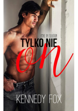 Tylko nie on (t.1)