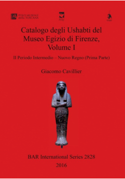 Catalogo degli Ushabti del Museo Egizio di Firenze, Volume I