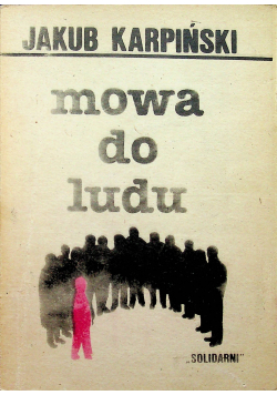 Mowa do ludu Przedruk 1984 r