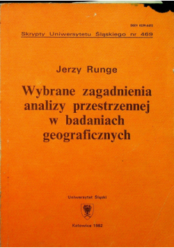 Wybrane zagadnienia analizy przestrzennej w badaniach geograficznych