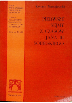 Pierwsze sejmy z czasów Jana III Sobieskiego
