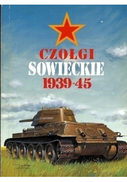 Czołgi Sowieckie 1939 - 45