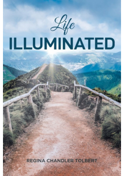 Life Illuminated