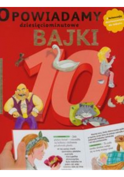 Opowiadamy bajki dziesięciominutowe
