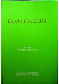 Ex Oriente Lux