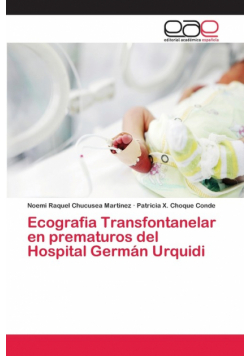 Ecografia Transfontanelar en prematuros del Hospital Germán Urquidi