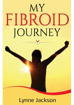 My Fibroid Journey