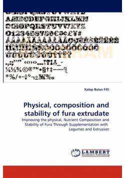 Physical, Composition and Stability of Fura Extrudate