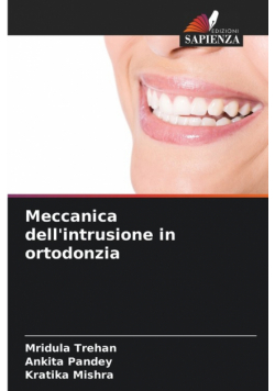 Meccanica dell'intrusione in ortodonzia