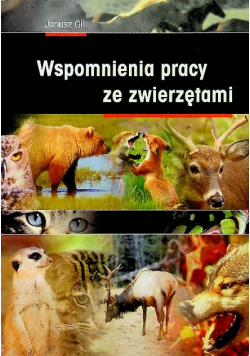 Wspomnienia pracy ze zwierzętami