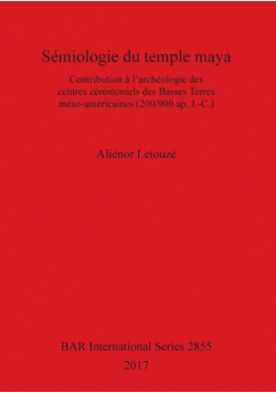 Sémiologie du temple maya