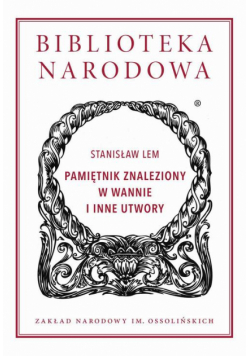 Pamiętnik znaleziony w wannie i inne utwory
