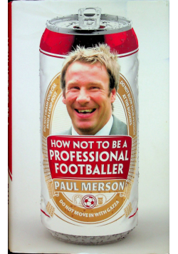 How not to be a professional footballer