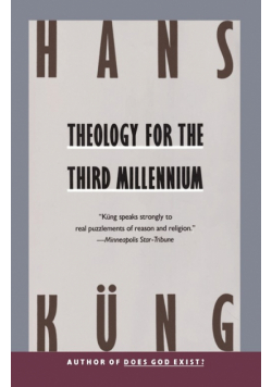 Theology for the Third Millennium
